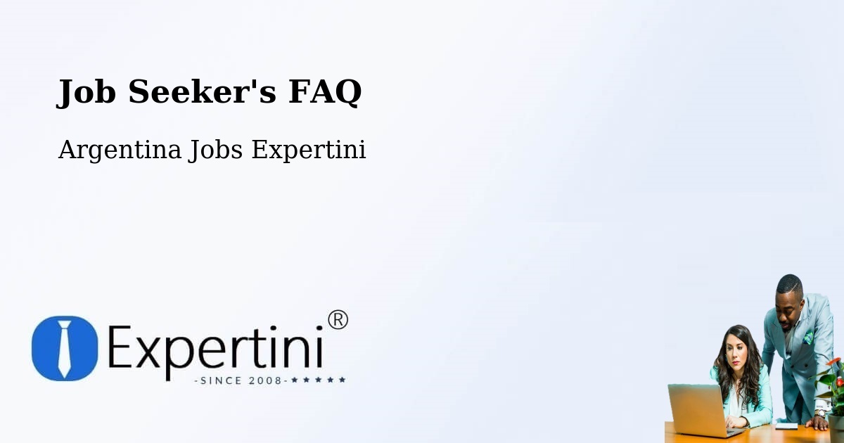 Job Seeker's FAQ - Argentina Jobs Expertini